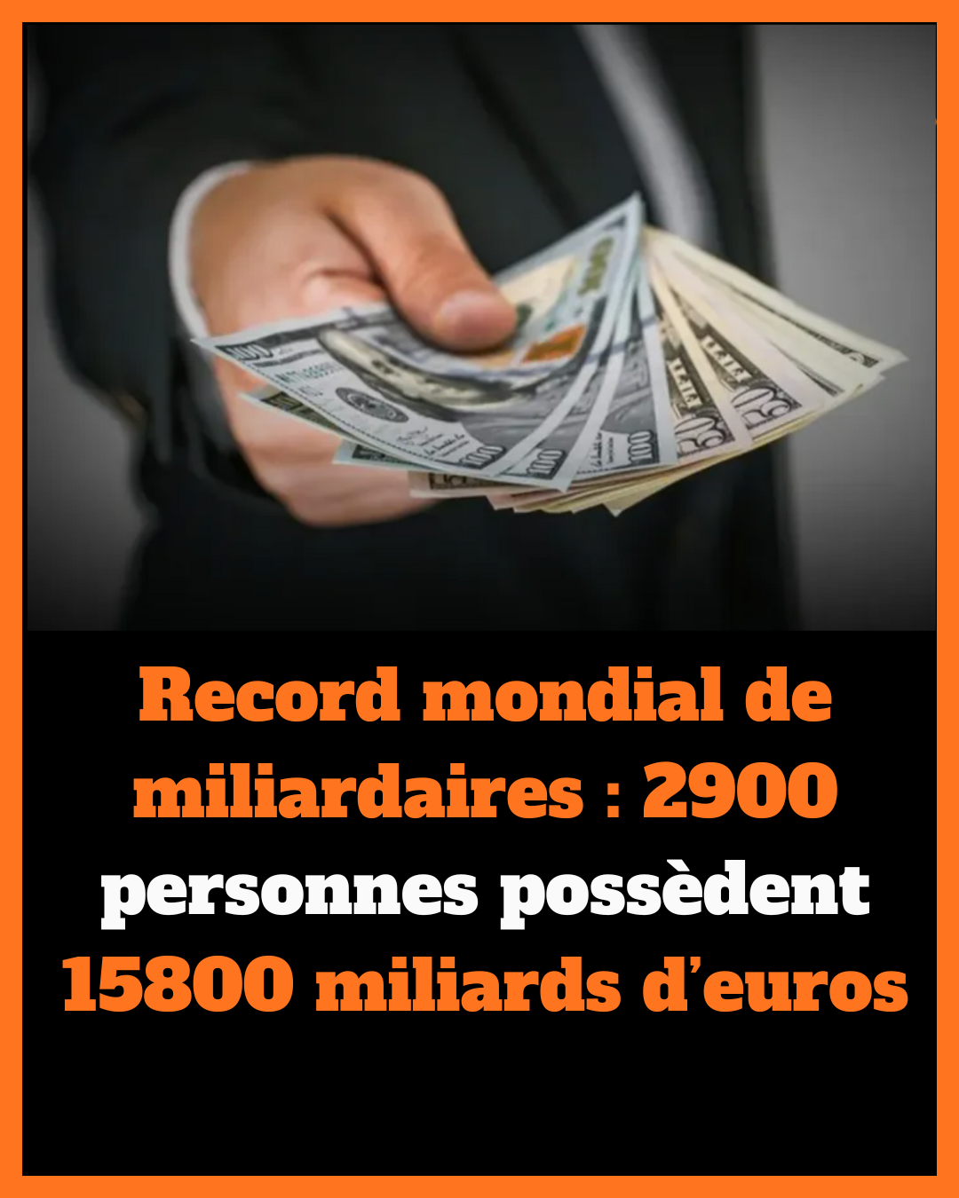 Record mondial de miliardaires : 2900 personnes possèdent 15800 miliards d’euros